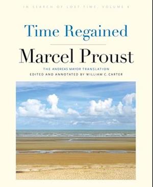 Cover for Marcel Proust · Time Regained: In Search of Lost Time, Volume 6 (Gebundenes Buch) (2025)