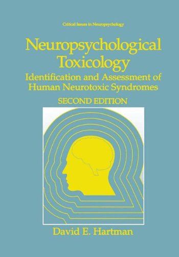 Cover for David E. Hartman · Neuropsychological Toxicology: Identification and Assessment of Human Neurotoxic Syndromes - Critical Issues in Neuropsychology (Hardcover Book) [2nd ed. 1995 edition] (1995)