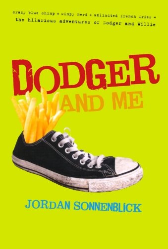 Cover for Jordan Sonnenblick · Dodger and Me - Dodger and Me (Paperback Book) [1 Reprint edition] (2009)