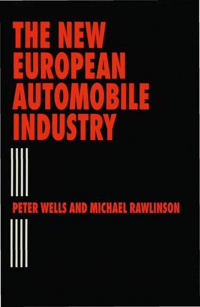 Cover for Peter Wells · The New European Automobile Industry (Gebundenes Buch) (1994)