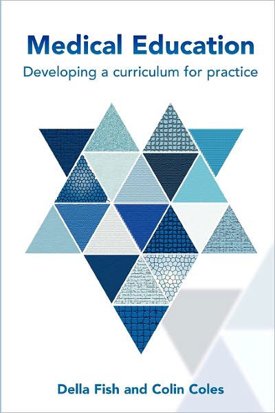 Cover for Della Fish · Medical Education: Developing a Curriculum for Practice (Paperback Book) [Ed edition] (2005)