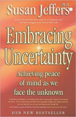 Cover for Susan Jeffers · Embracing Uncertainty (Pocketbok) (2003)