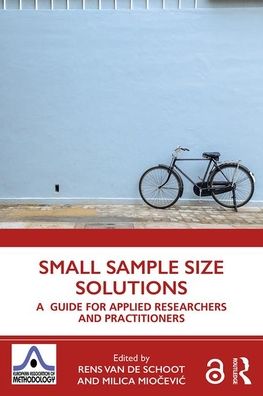 Cover for Rens van de Schoot · Small Sample Size Solutions: A Guide for Applied Researchers and Practitioners - European Association of Methodology Series (Paperback Book) (2020)