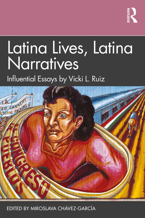 Cover for Miros Ch Vez-garc A · Latina Lives, Latina Narratives: Influential Essays by Vicki L. Ruiz (Taschenbuch) (2021)