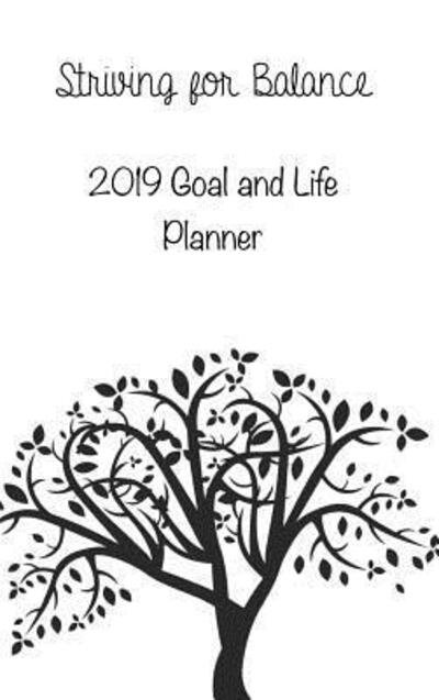 Cover for April Rather · Striving for Balance Goals and Life Planner (Hardcover Book) (2024)