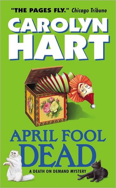 April Fool Dead (Death on Demand Mysteries, No. 13) - Carolyn Hart - Książki - Avon - 9780380807222 - 25 lutego 2003