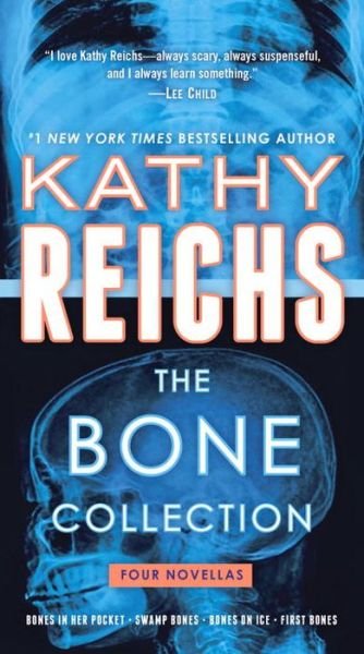Cover for Kathy Reichs · The Bone Collection: Four Novellas - Temperance Brennan (Paperback Book) (2016)