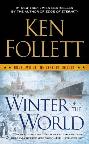 Winter of the World: Book Two of the Century Trilogy - The Century Trilogy - Ken Follett - Bøger - Penguin Publishing Group - 9780451468222 - 26. august 2014