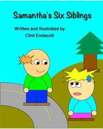 Cover for Clint Endacott · Samanthas Six Siblings (Paperback Book) (2024)