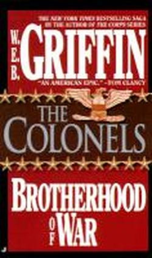 Cover for W.e.b. Griffin · The Colonels (Brotherhood of War, Book 4) (Paperback Book) (1986)