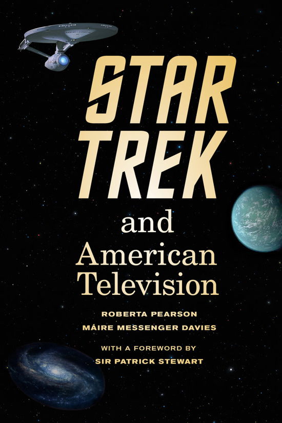 Star Trek and American Television - Roberta Pearson - Bücher - University of California Press - 9780520276222 - 25. April 2014