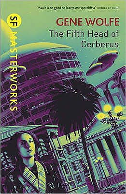 Cover for Gene Wolfe · The Fifth Head of Cerberus - S.F. Masterworks (Paperback Bog) (2010)