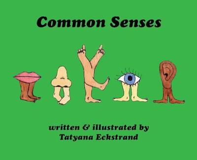 Cover for Tatyana Eckstrand · Common Senses (Hardcover Book) (2019)