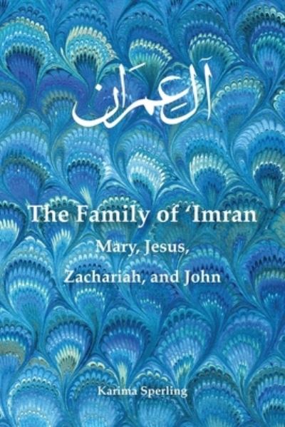 Cover for Karima Sperling · The Family of 'Imran (Paperback Book) (2020)