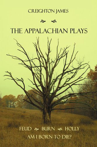 Cover for James Creighton · The Appalachian Plays (Paperback Book) (2008)