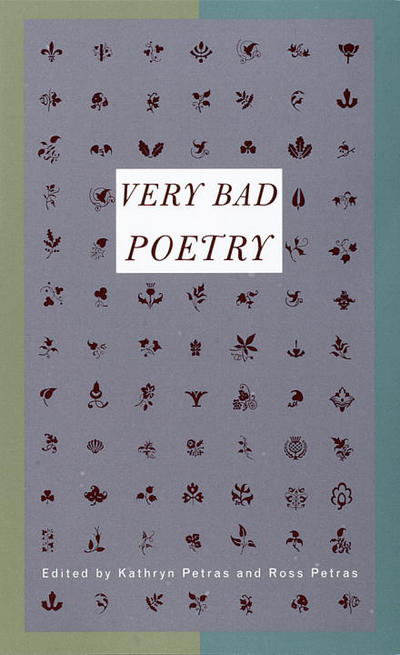 Cover for Kathryn Petras · Very Bad Poetry (Paperback Book) (1997)