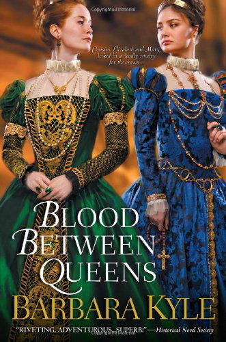 Cover for Barbara Kyle · Blood Between Queens (Pocketbok) (2013)