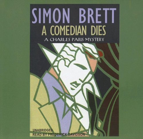 Cover for Simon Brett · A Comedian Dies (Charles Paris Mystery) (Audiobook (CD)) [Unabridged edition] (2007)