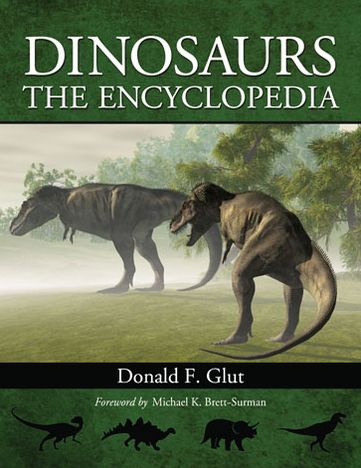 Cover for Donald F. Glut · Dinosaurs: The Encyclopedia - Dinosaurs: The Encyclopedia (Paperback Book) (2013)