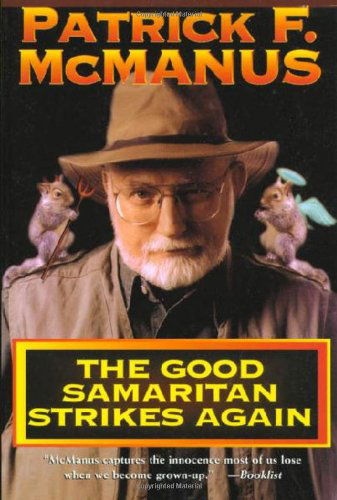 The Good Samaritan Strikes Again - Patrick F. Mcmanus - Books - Holt Paperbacks - 9780805029222 - August 15, 1993