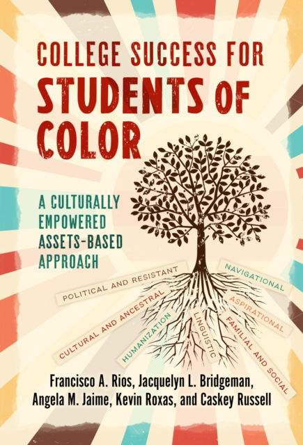 Cover for Francisco A. Rios · College Success for Students of Color: A Culturally Empowered, Assets-Based Approach (Pocketbok) (2024)