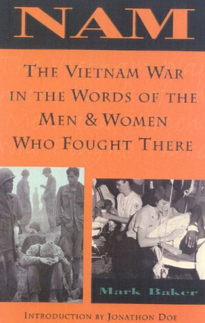 Cover for Mark Baker · Nam: The Vietnam War in the Words of the Men and Women Who Fought There (Paperback Book) (2001)