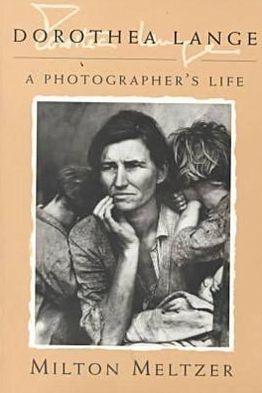 Cover for Milton Meltzer · Dorothea Lange: A Photographer’s Life (Paperback Book) (2000)