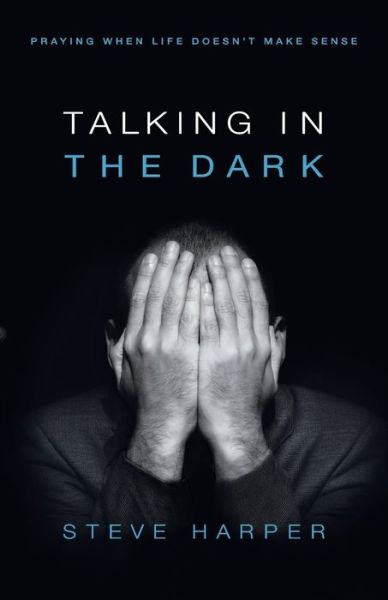 Cover for Steve Harper · Talking in the Dark (Paperback Book) (2007)