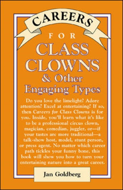 Cover for Jan Goldberg · Class Clowns &amp; Other Engaging Types (Paperback Book) (1998)