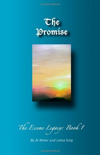 Cover for Lama Sing · The Promise: the Essene Legacy: Book 1 (Paperback Book) (2007)