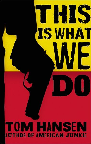 Cover for Tom Hansen · This is What We Do (Paperback Book) (2013)