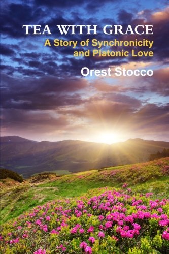 Cover for Orest Stocco · Tea with Grace (Taschenbuch) (2013)