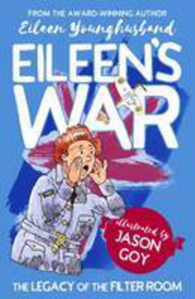 Cover for E Younghusband · Eileen's War (Paperback Book) [UK edition] (2016)
