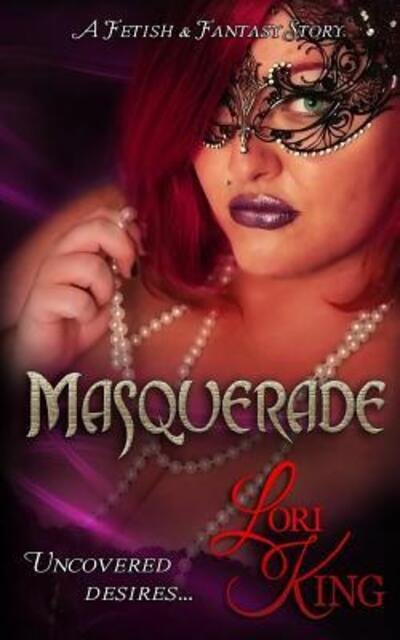 Cover for Lori King · Masquerade (Pocketbok) (2015)