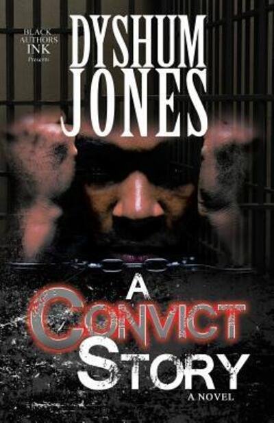 Cover for Dyshum Jones · A Convict Story (Pocketbok) (2016)
