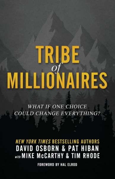 Cover for David Osborn · Tribe of Millionaires : What if one choice could change everything? (Pocketbok) (2019)