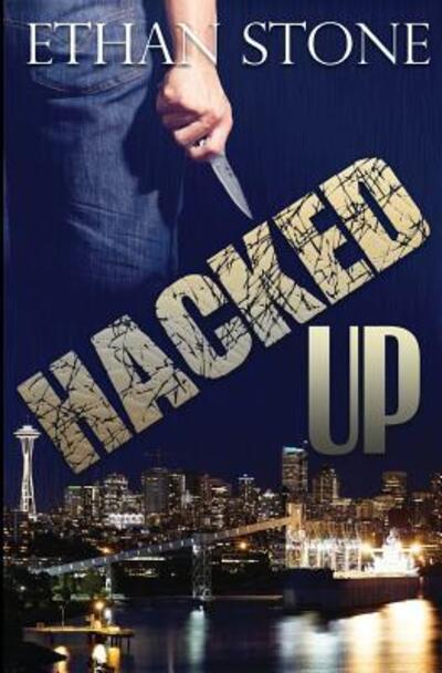 Cover for Ethan Stone · Hacked Up (Paperback Book) (2017)