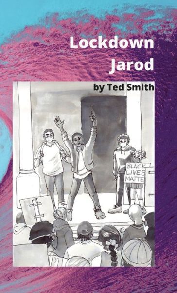 Cover for Ted Smith · Lockdown Jarod (Paperback Book) (2021)