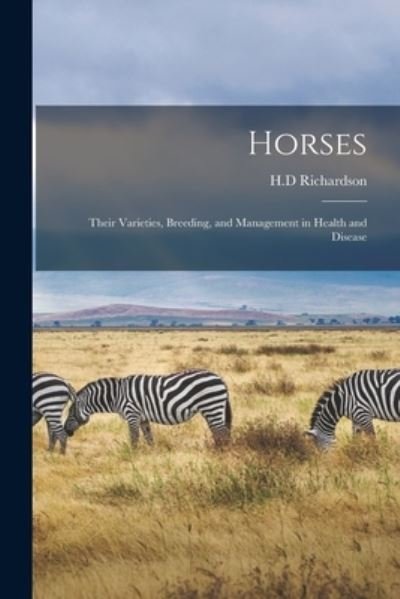 Cover for H D Richardson · Horses (Pocketbok) (2021)