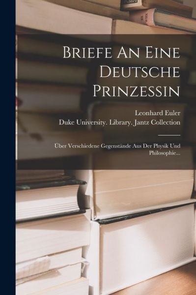 Cover for Leonhard Euler · Briefe an eine Deutsche Prinzessin (Bok) (2022)