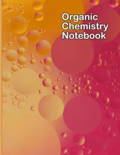 Cover for Whita Design · Organic Chemistry Notebook (Paperback Book) (2019)