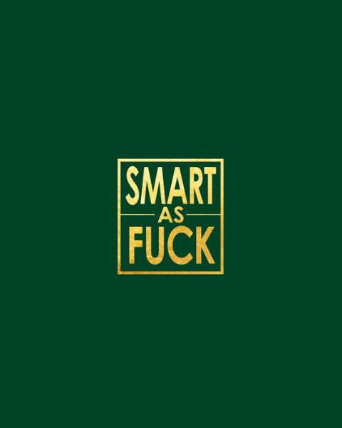 Smart as Fuck - Cornell Grid Notes Notebook - David Daniel - Książki - INDEPENDENTLY PUBLISHED - 9781091867222 - 28 marca 2019