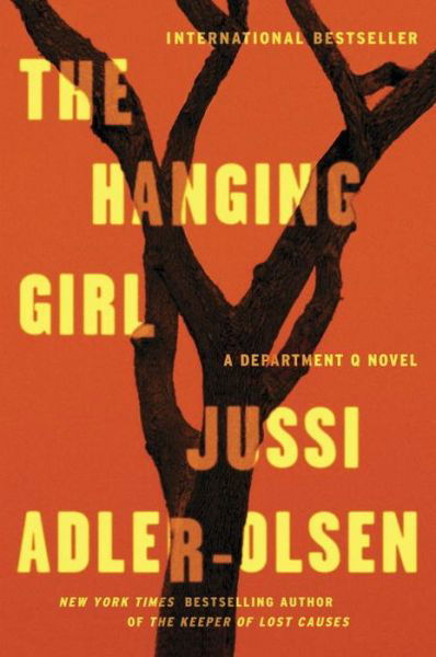 Cover for Jussi Adler-Olsen · The Hanging Girl A Department Q Novel (Paperback Bog) (2016)