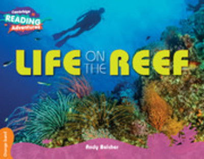 Cover for Andy Belcher · Cambridge Reading Adventures Life on the Reef Orange Band - Cambridge Reading Adventures (Paperback Book) [New edition] (2016)