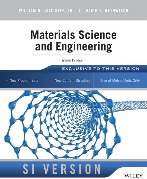 Cover for David G. Rethwisch William D. Callister · Materials Science and Engineering, 9th Edition, SI Version (Paperback Book) [9th Edition SI Version edition] (2014)