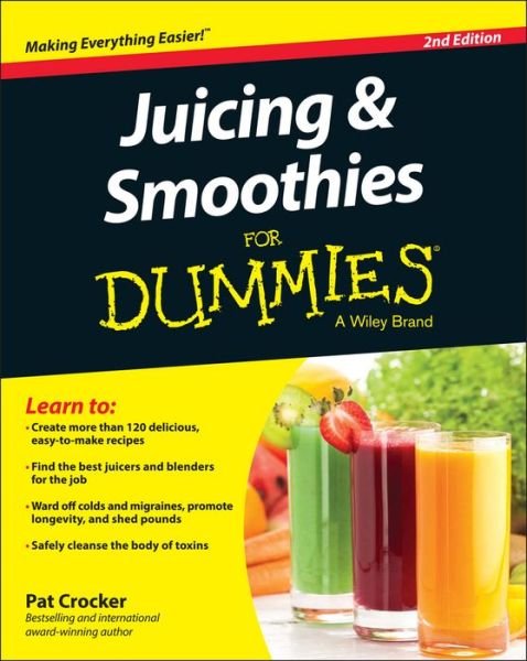 Cover for Pat Crocker · Juicing &amp; Smoothies For Dummies (Paperback Book) (2015)