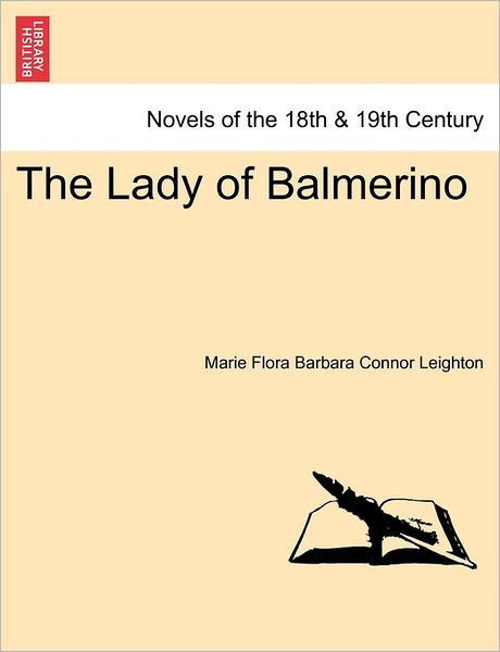 Cover for Marie Flora Barbara Connor Leighton · The Lady of Balmerino (Paperback Book) (2011)