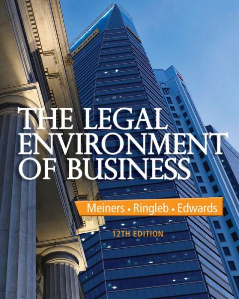 Cover for Meiners, Roger E. (University of Texas, Arlington) · The Legal Environment of Business (Hardcover Book) (2014)