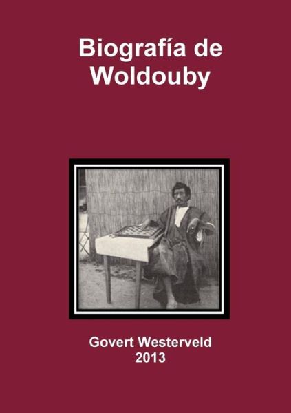 Cover for Govert Westerveld · Biografía De Woldouby (Paperback Book) [Spanish edition] (2013)