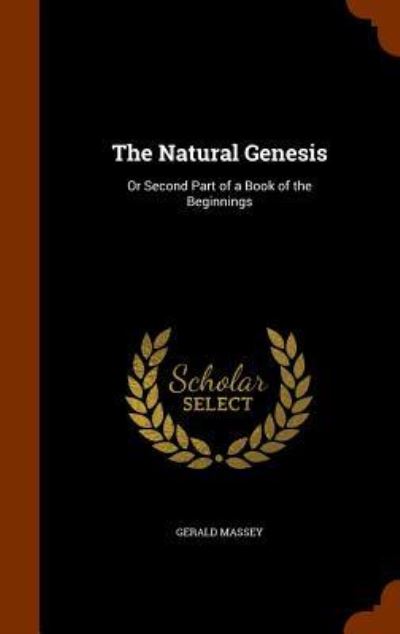 Cover for Gerald Massey · The Natural Genesis (Hardcover Book) (2015)